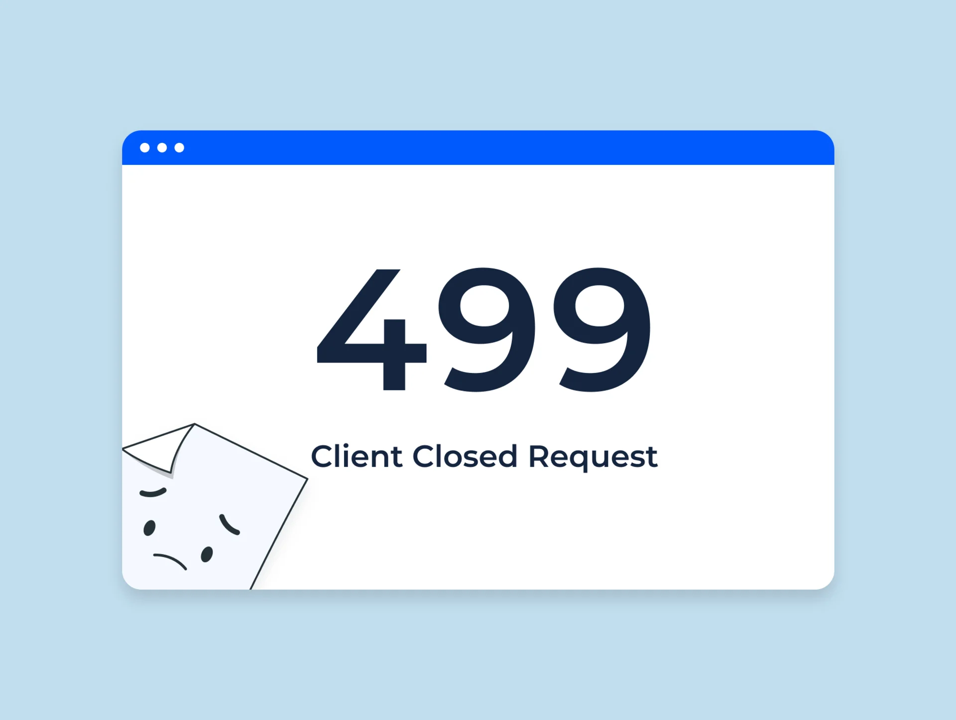 Everything You Need to Know About the 499 Status Code