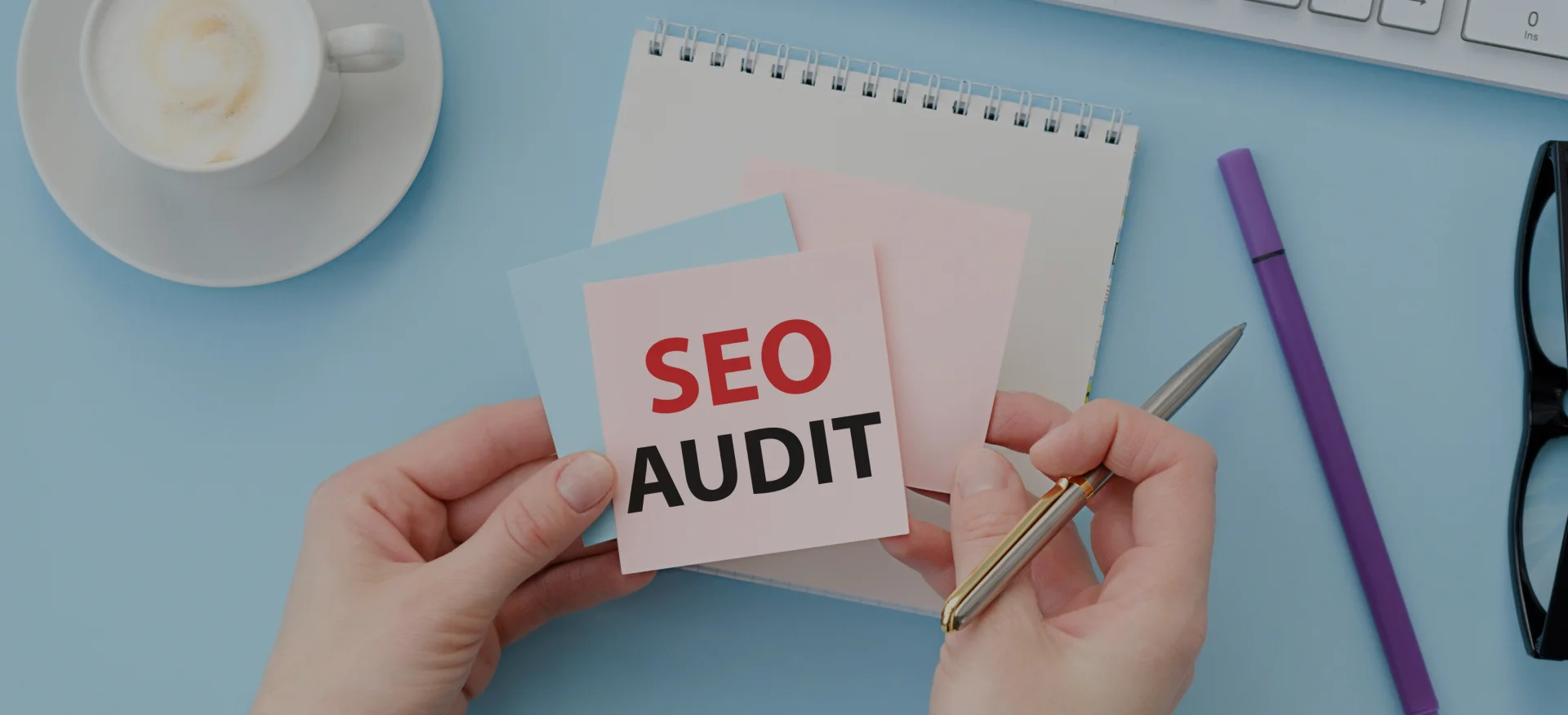 The 9-Step SEO Audit Checklist to Boost Your Rankings