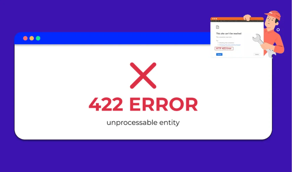 How To Fix the HTTP 422 Error