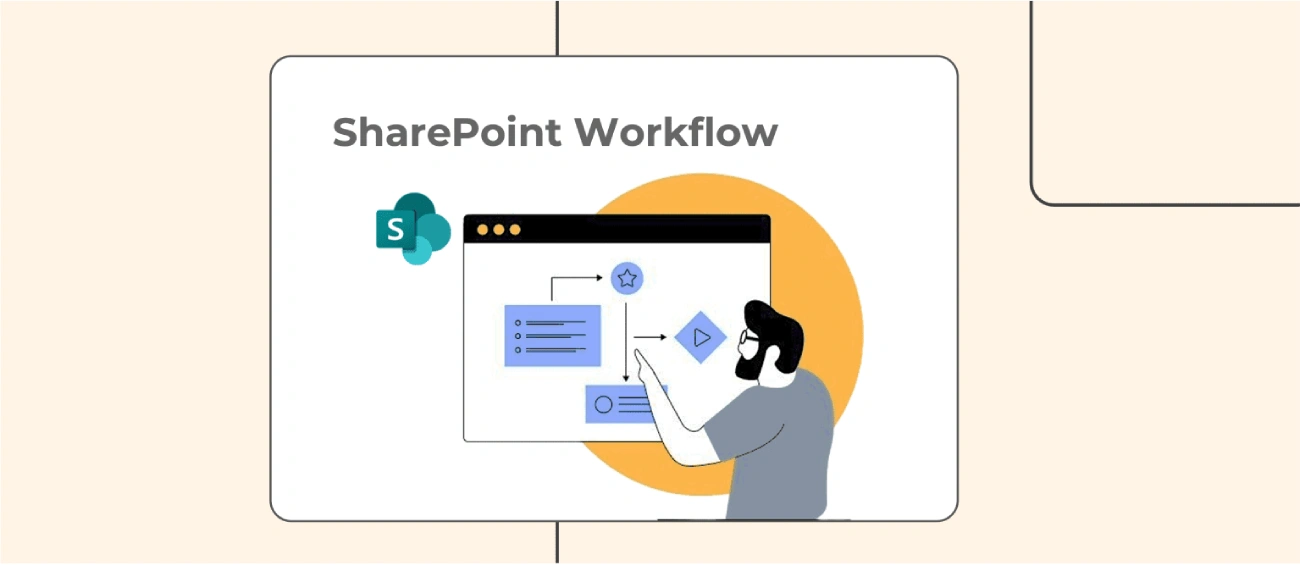Top 6 SharePoint Workflow Examples for Business Processes