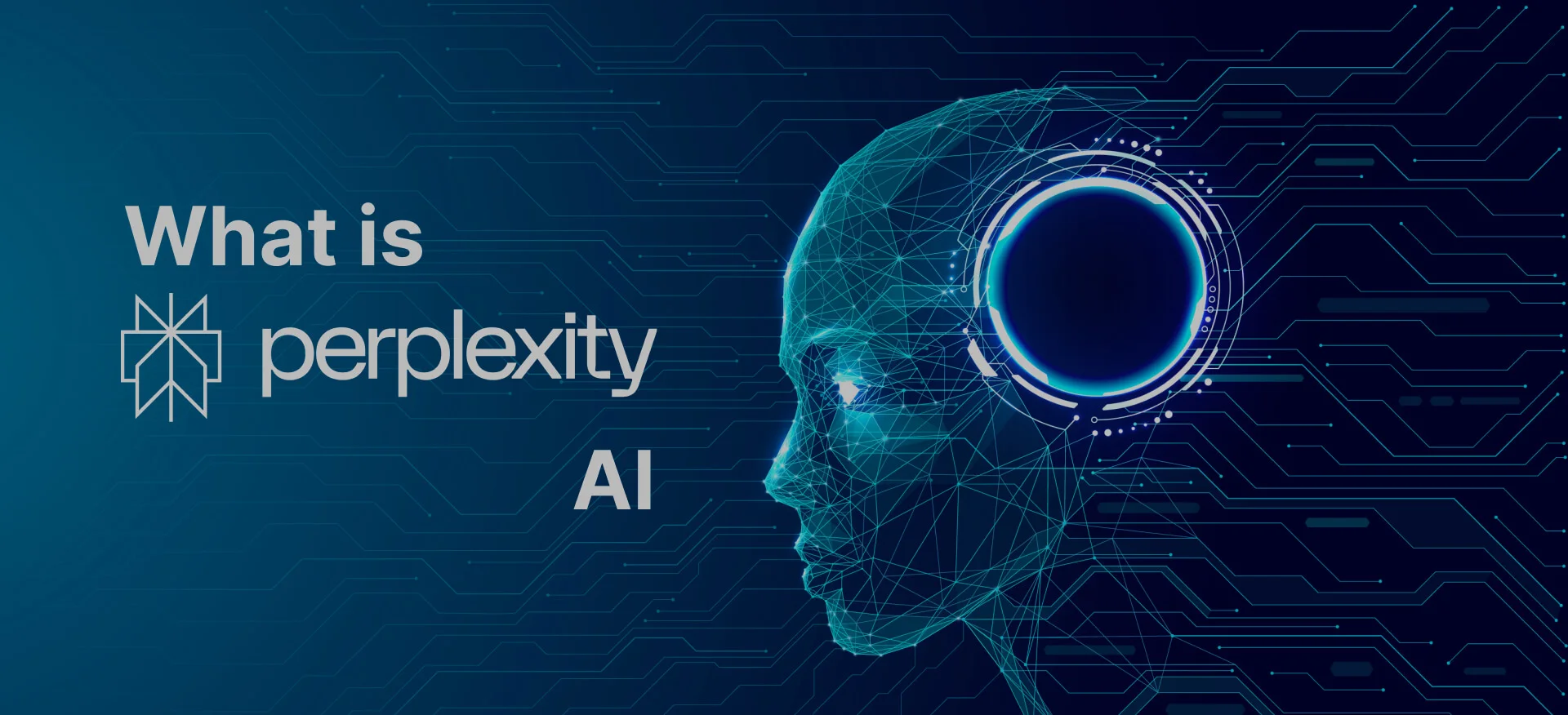 What Is Perplexity AI: Everything You Need To Know